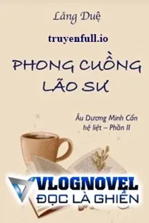 Bìa truyện Phong Cuồng Lão Sư - Lăng Duệ