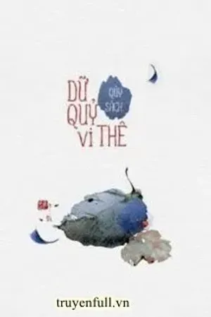 Bìa truyện Quỷ Dữ Vi Thê