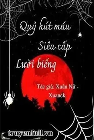 Bìa truyện Quỷ Hút Máu Siêu Cấp Lười Biếng
