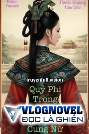 Bìa truyện Quý Phi Trọng Sinh Thành Cung Nữ