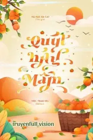 Bìa truyện Quýt Nảy Mầm - Hạ Nặc Đa Cát