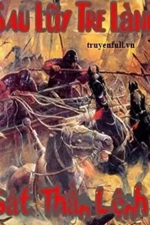 Bìa truyện Sau Lũy Tre Làng: Phần 3: Sát Thần Lệnh