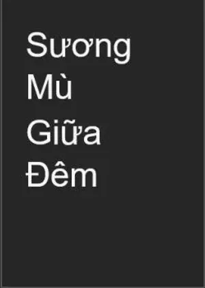 Bìa truyện Sương Mù Giữa Đêm