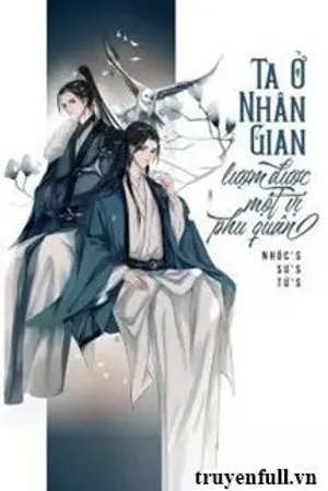 Bìa truyện Ta Ở Nhân Gian Lượm Được Một Vị Phu Quân