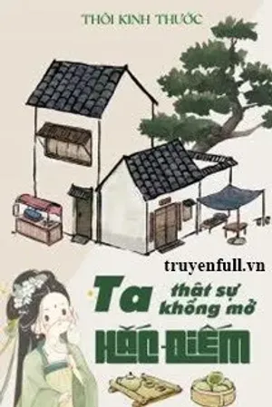 Bìa truyện Ta Thật Sự Không Mở Hắc Điếm
