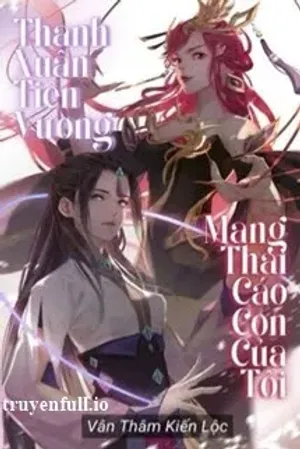 Bìa truyện Thanh Xuân Tiên Vương Mang Thai Cáo Con Của Tôi