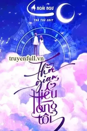 Bìa truyện Thời Gian Hiểu Lòng Tôi