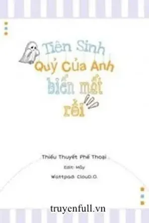 Bìa truyện Tiên Sinh, Quỷ Của Anh Biến Mất Rồi
