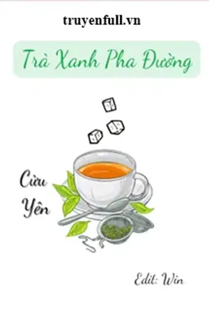 Bìa truyện Trà Xanh Pha Đường