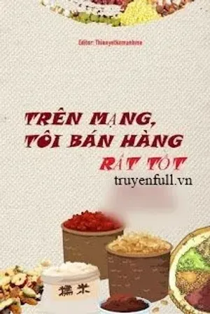 Bìa truyện Trên Mạng, Tôi Bán Hàng Rất Tốt