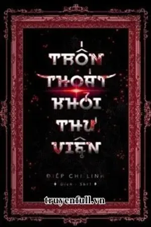 Bìa truyện Trốn Thoát Khỏi Thư Viện