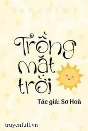 Bìa truyện Trồng Mặt Trời