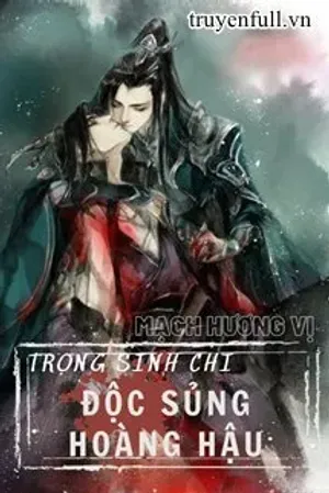 Bìa truyện Trọng Sinh Chi Độc Sủng Hoàng Hậu
