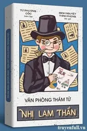 Bìa truyện Văn Phòng Thám Tử Nhị Lam Thần