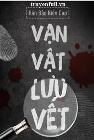 Bìa truyện Vạn Vật Lưu Vết
