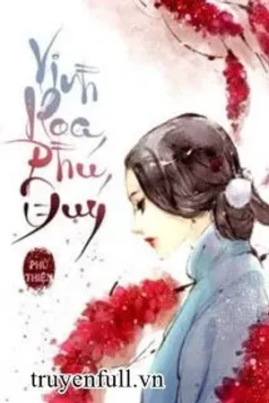 Bìa truyện Vinh Hoa Phú Quý - Phủ Thiên