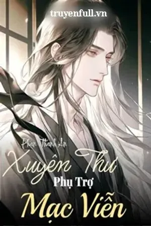 Bìa truyện Xuyên Thư Phụ Trợ Mạc Viễn