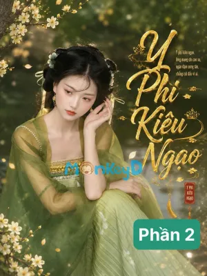 Bìa truyện Y Phi Kiêu Ngạo - Phần 2 (STT11)