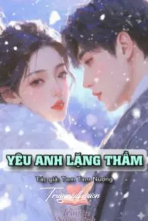 Bìa truyện Yêu Anh Lặng Thầm - Tam Tam Nương